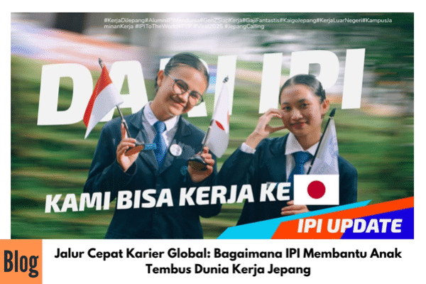 Jalur Cepat Karier Global: Bagaimana IPI Membantu Anak Tembus Dunia Kerja Jepang