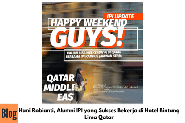 Hani Robianti, Alumni IPI yang Sukses Bekerja di Hotel Bintang Lima Qatar