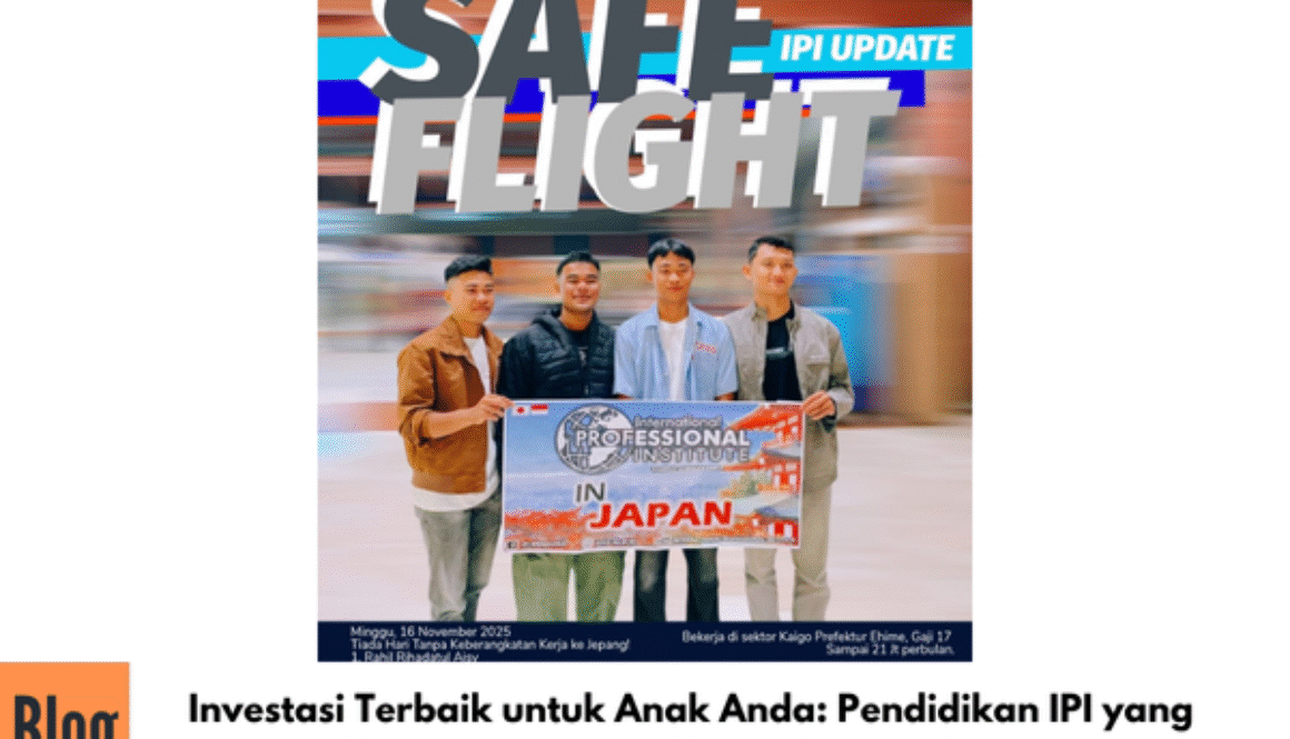 Investasi Terbaik untuk Anak Anda: Pendidikan IPI yang Mengantarkan ke Karier Internasional!