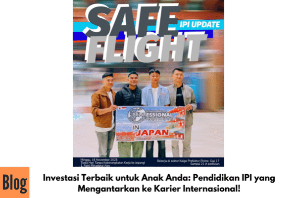 Investasi Terbaik untuk Anak Anda: Pendidikan IPI yang Mengantarkan ke Karier Internasional!