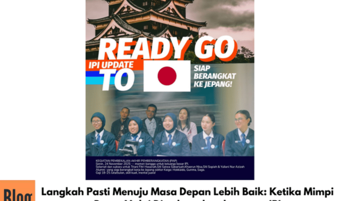 Langkah Pasti Menuju Masa Depan Lebih Baik: Ketika Mimpi Besar Mulai Diterbangkan bersama IPI