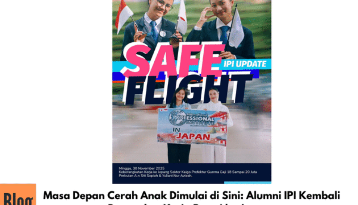Masa Depan Cerah Anak Dimulai di Sini: Alumni IPI Kembali Berangkat Kerja Resmi ke Jepang