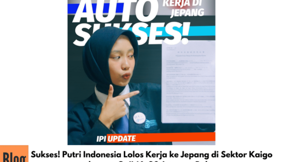 Sukses! Putri Indonesia Lolos Kerja ke Jepang di Sektor Kaigo dengan Gaji 16–20 Juta per Bulan