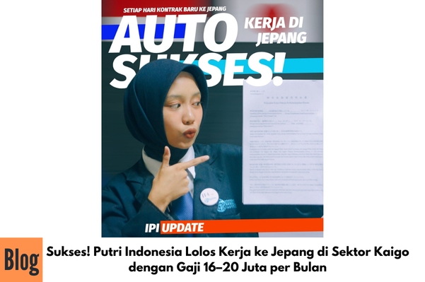 Sukses! Putri Indonesia Lolos Kerja ke Jepang di Sektor Kaigo dengan Gaji 16–20 Juta per Bulan