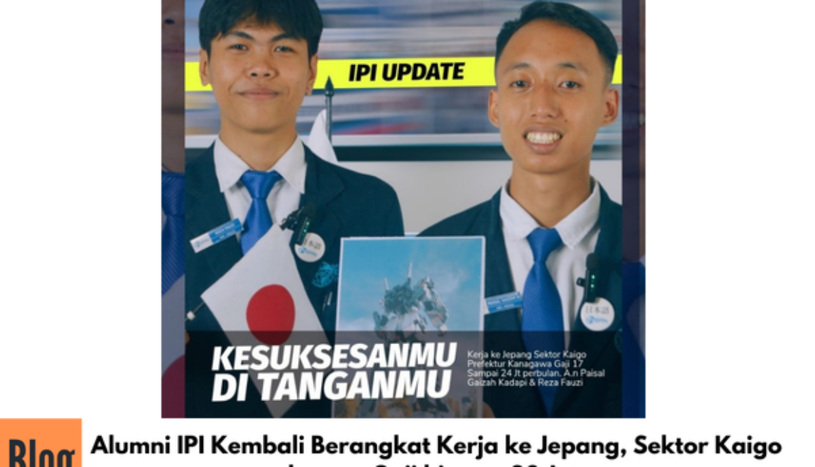 Alumni IPI Kembali Berangkat Kerja ke Jepang, Sektor Kaigo dengan Gaji hingga 23 Juta