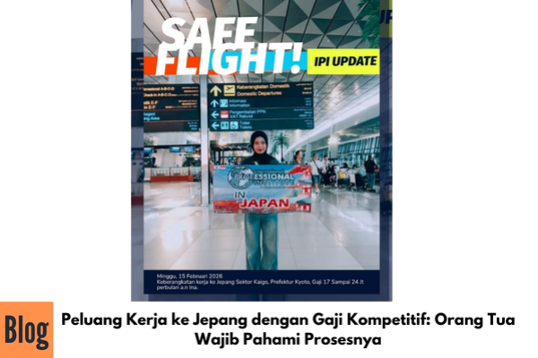 Peluang Kerja ke Jepang dengan Gaji Kompetitif: Orang Tua Wajib Pahami Prosesnya