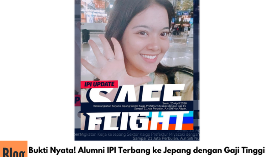 Bukti Nyata! Alumni IPI Terbang ke Jepang dengan Gaji Tinggi
