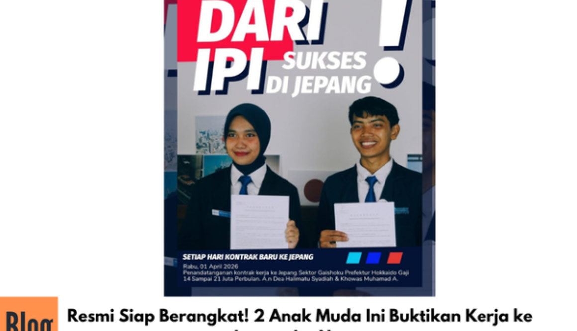 Resmi Siap Berangkat! 2 Anak Muda Ini Buktikan Kerja ke Jepang Itu Nyata