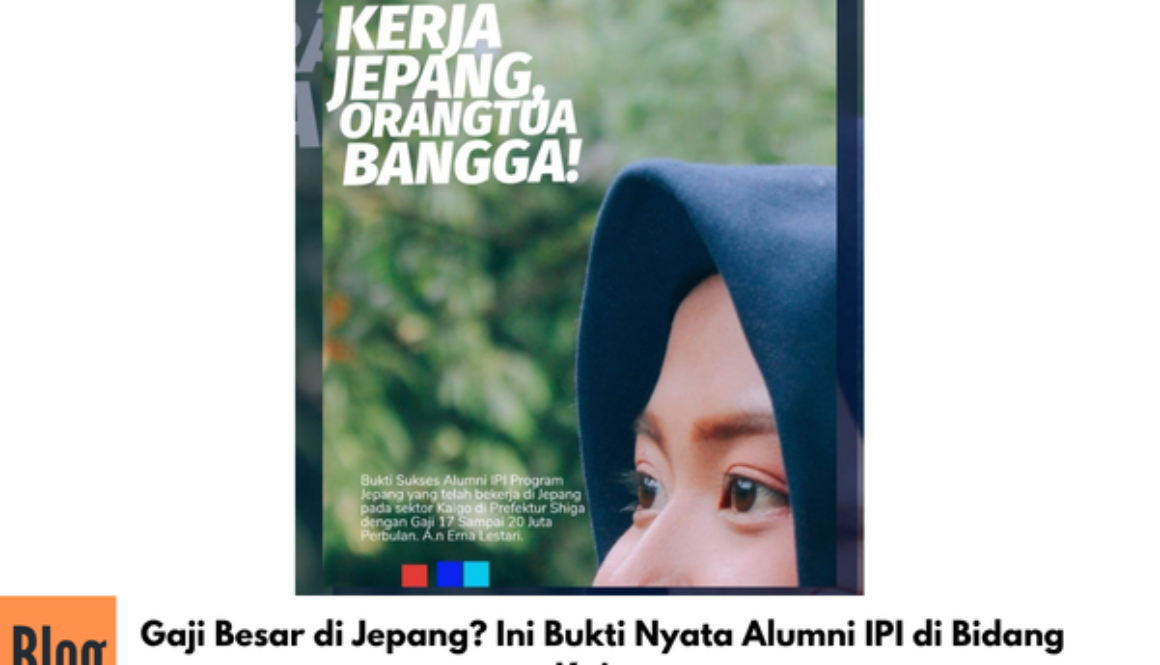 Gaji Besar di Jepang? Ini Bukti Nyata Alumni IPI di Bidang Kaigo