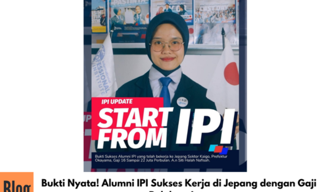 Bukti Nyata! Alumni IPI Sukses Kerja di Jepang dengan Gaji Puluhan Juta