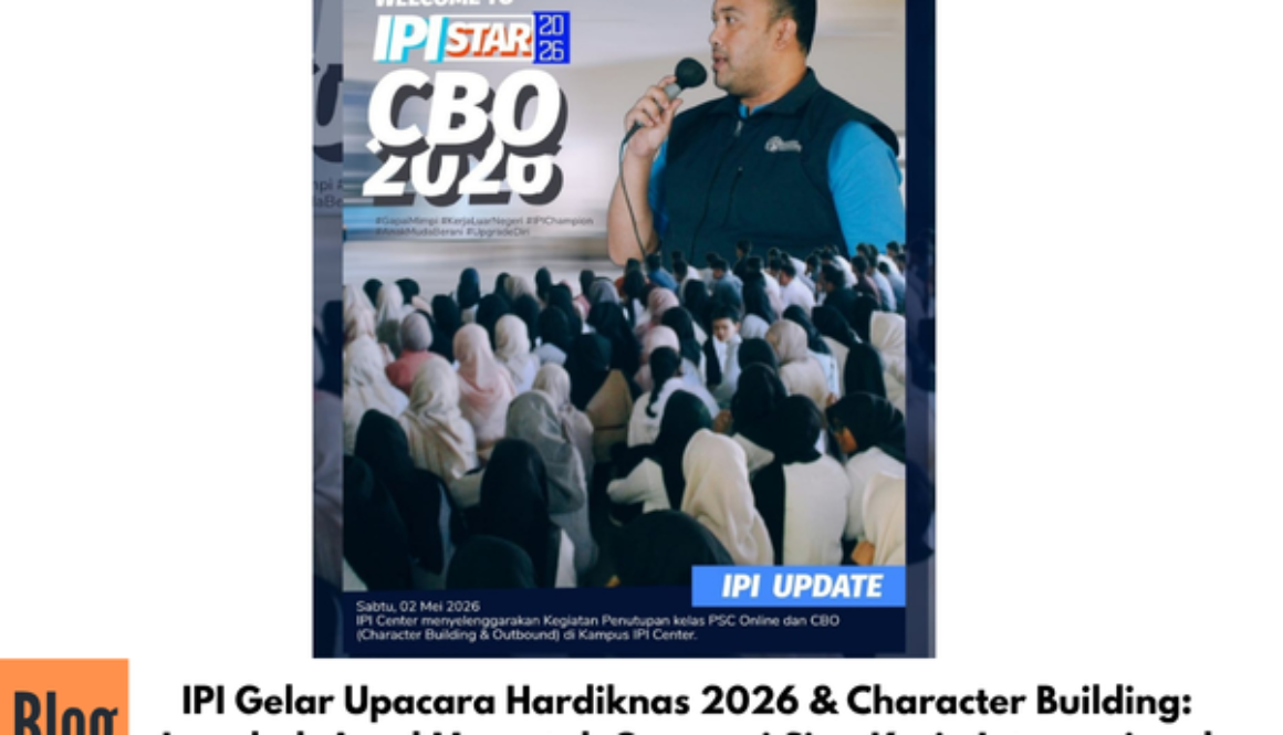 IPI Gelar Upacara Hardiknas 2026 & Character Building: Langkah Awal Mencetak Generasi Siap Kerja Internasional