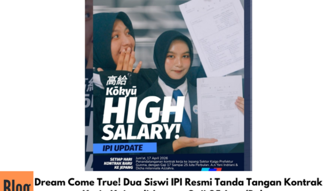 Dream Come True! Dua Siswi IPI Resmi Tanda Tangan Kontrak Kerja Kaigo di Jepang Gaji 25 Juta/Bulan