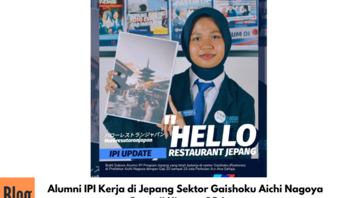 Alumni IPI Kerja di Jepang Sektor Gaishoku Aichi Nagoya Bergaji Hingga 25 Juta