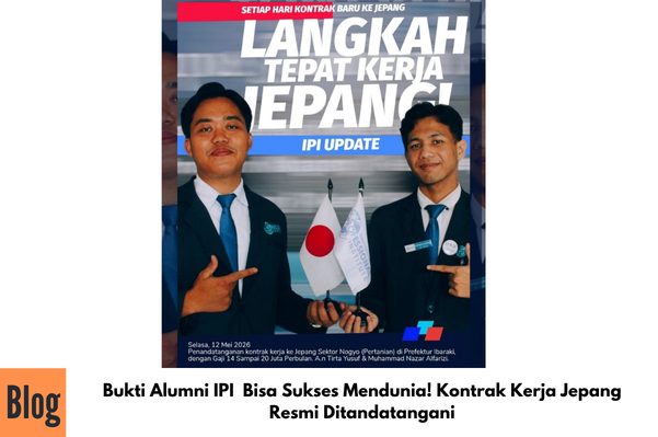 Anak Muda Indonesia Bisa Mendunia! Kontrak Kerja Jepang Resmi Ditandatangani