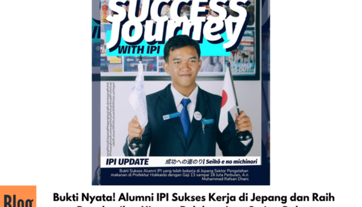 Bukti Nyata Alumni IPI Sukses Berkarier di Jepang Sektor Pengolahan Makanan