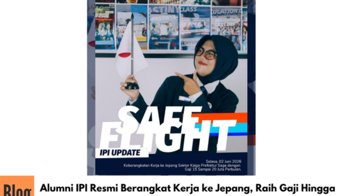 Alumni IPI Resmi Berangkat Kerja ke Jepang, Raih Gaji Hingga Rp20 Juta per Bulan
