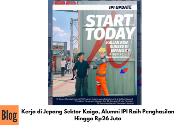 Kerja di Jepang Sektor Kaigo, Alumni IPI Raih Penghasilan Hingga Rp26 Juta