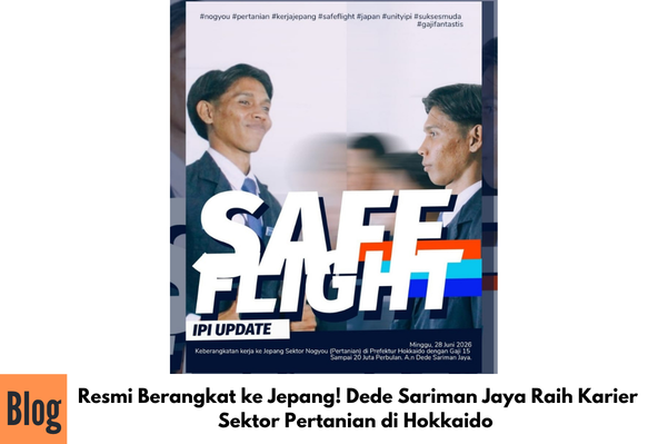 Resmi Berangkat ke Jepang! Dede Sariman Jaya Raih Karier Sektor Pertanian di Hokkaido