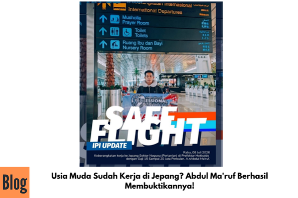 Usia Muda Sudah Kerja di Jepang? Abdul Ma'ruf Berhasil Membuktikannya!